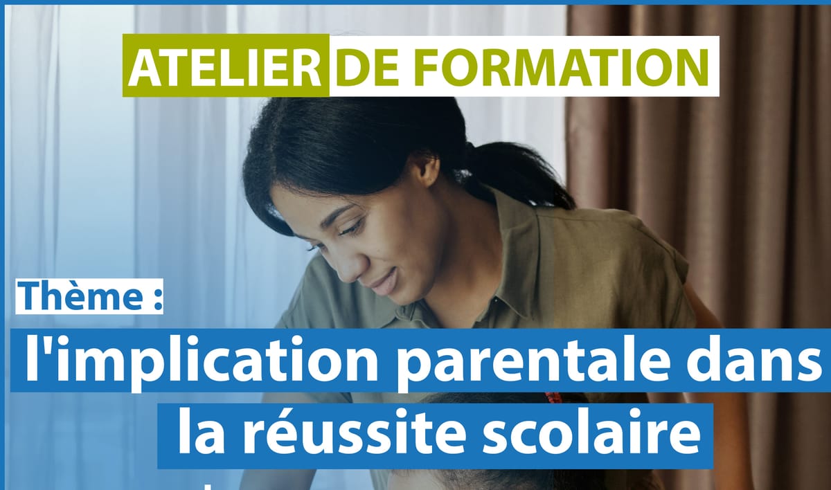 ATELIER DE FORMATION POUR LES PARENTS