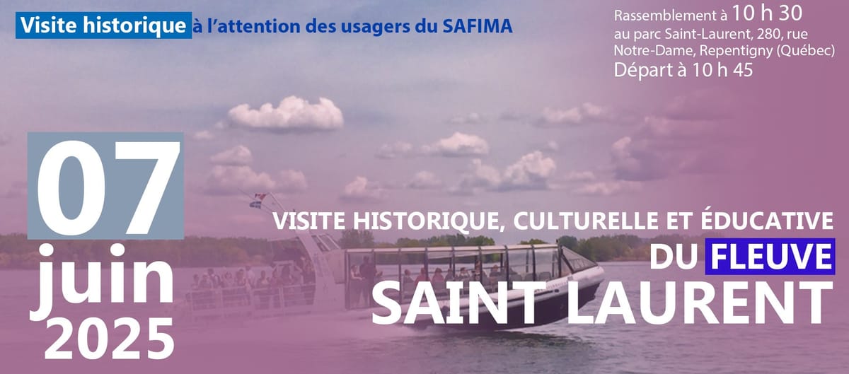 VISITE HISTORIQUE, CULTURELLE ET ÉDUCATIVE DU FLEUVE SAINT LAURENT