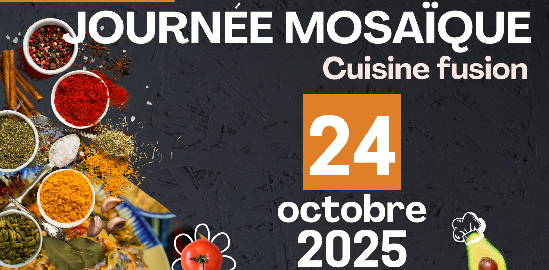 JOURNÉE MOSAÏQUE ''CUISINE FUSION''