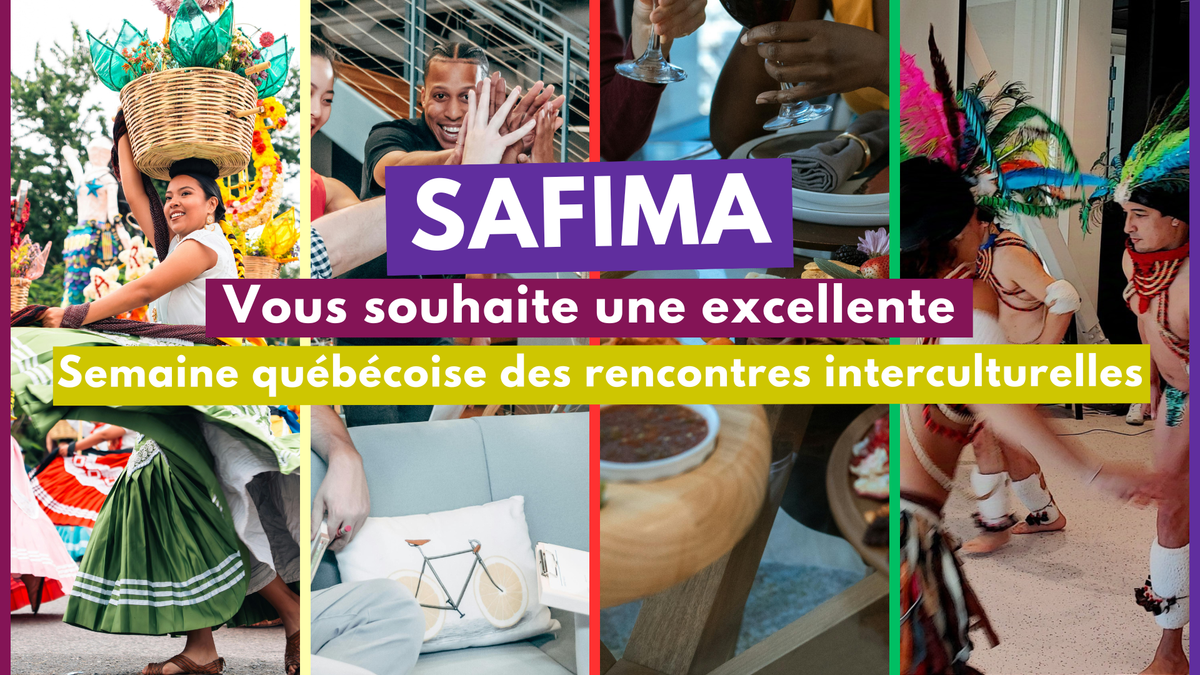 BONNE SEMAINE QUÉBÉCOISE DES RENCONTRES INTERCULTURELLES.