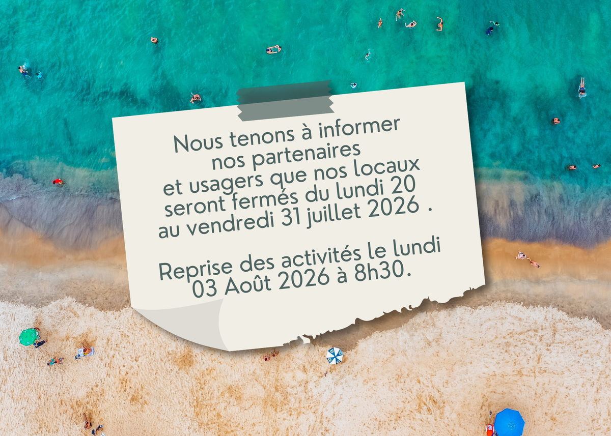 SAFIMA FERMÉ DU 20 AU 31 JUILLET 2026