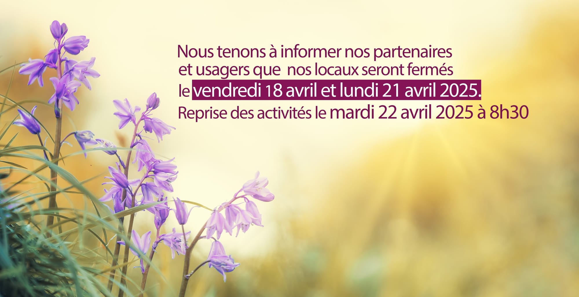 SAFIMA FERMÉ LE 18 ET 21 AVRIL 2025.