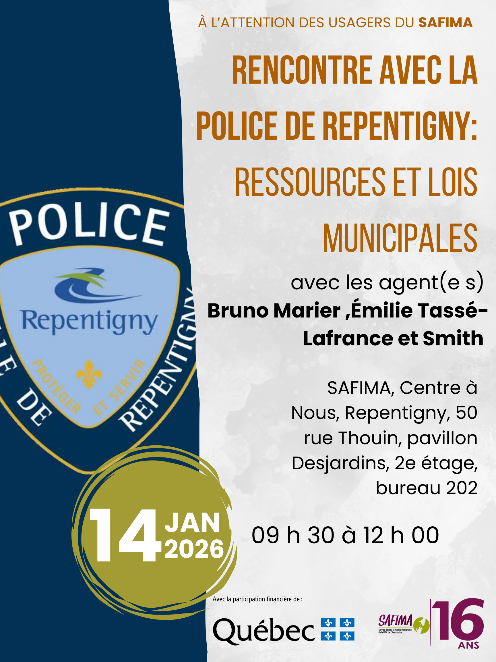 RENCONTRE AVEC LA POLICE DE REPENTIGNY