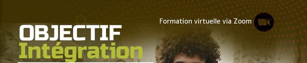 OBJECTIF INTÉGRATION SESSION MAI 2025