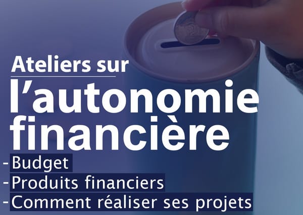 ATELIER DE FORMATION SUR L'AUTONOMIE FINANCIÈRE