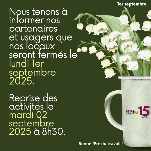 SAFIMA FERMÉ LE 1ER SEPTEMBRE 2025