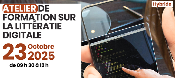 ATELIER DE FORMATION SUR LA LITTÉRATIE DIGITALE